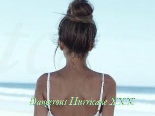 Dangerous_Hurricane_XXX