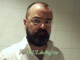 DoULikeBigOne