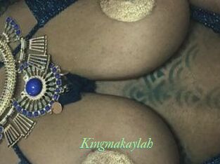 Kingmakaylah
