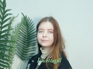 Lucettagill