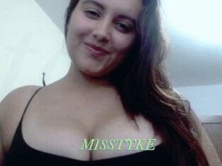 MISSTYKE