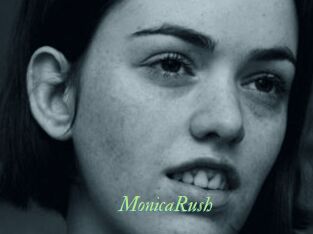 MonicaRush