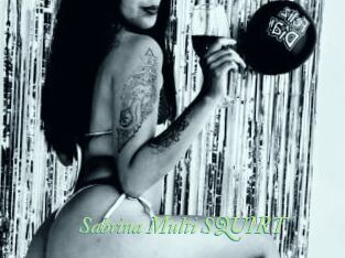 Sabrina_Multi_SQUIRT